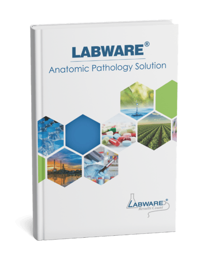 Download the LabWare Anatomic Pathology Brochure
